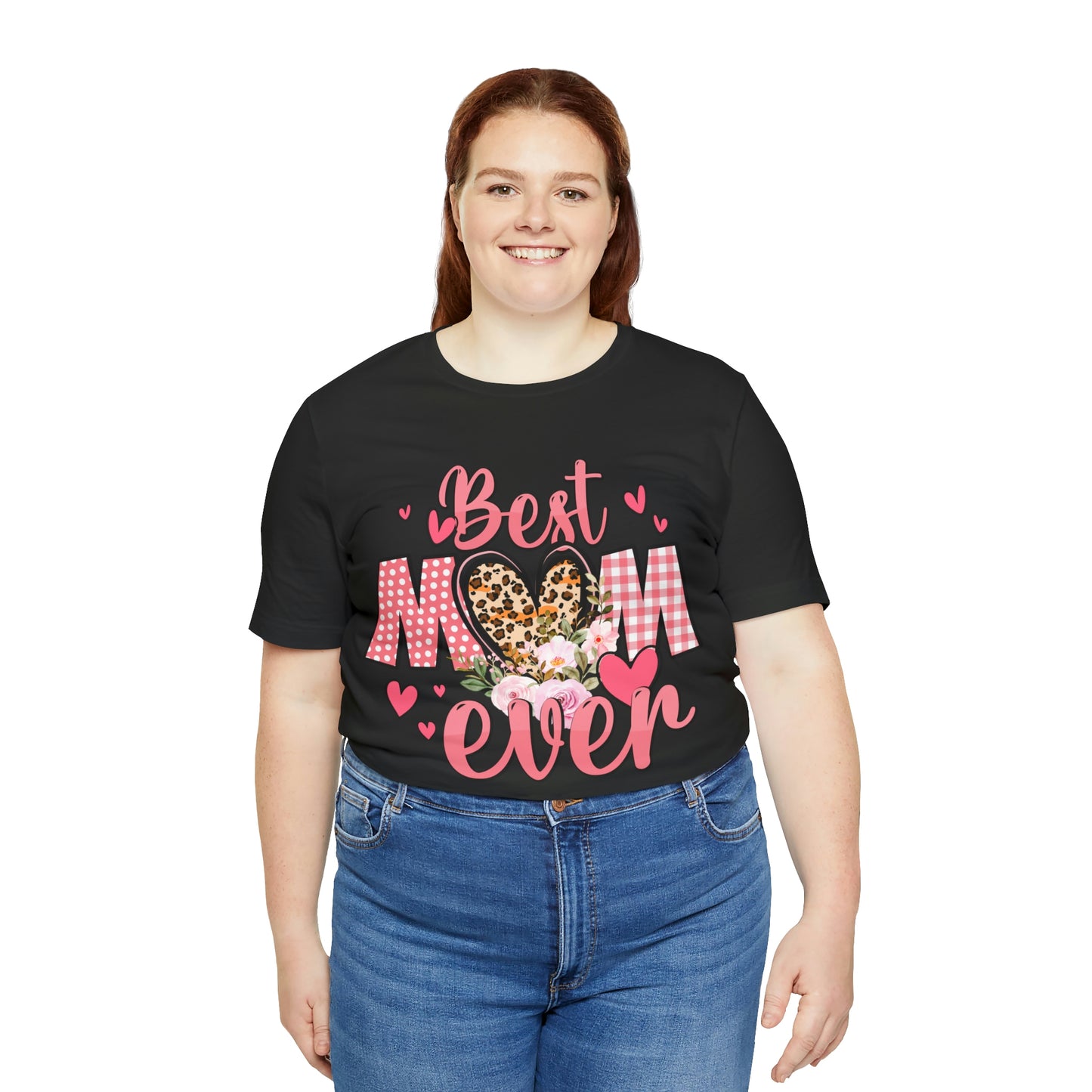 Best Mom Ever t-Shirt Short Sleeve Tee | Best Mom | Great Gift For Mom